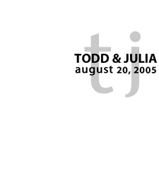 Todd & Julia; August 20, 2005